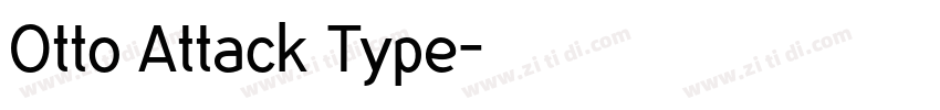 Otto Attack Type字体转换